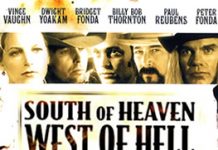 Cennetin Güneyi Cehennemin Batısı – South of Heaven, West of Hell (2000) Türkçe Dublaj 720p BluRay TR-ENG Dual Film indir izle
