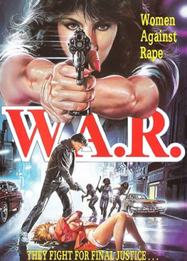Ölümcül Kurbanlar – W.A.R.: Women Against Rape (1987) Türkçe Dublaj VHSRip